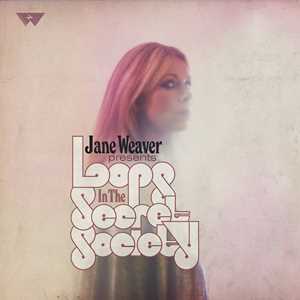 CD Loops in the Secret Society Jane Weaver