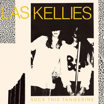 Suck This Tangerine - CD Audio di Las Kellies