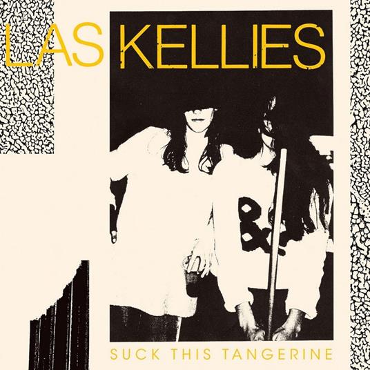 Suck This Tangerine - CD Audio di Las Kellies