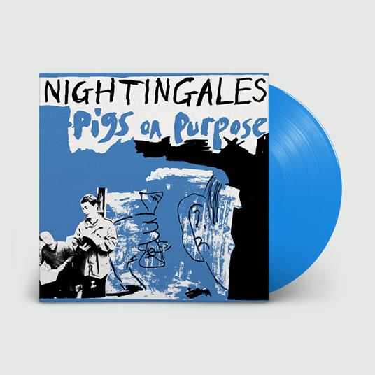 Pigs on Purpose (Blue Vinyl) - Vinile LP di Nightingales