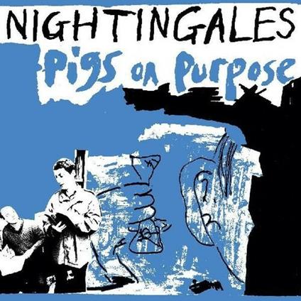 Pigs on Purpose - CD Audio di Nightingales