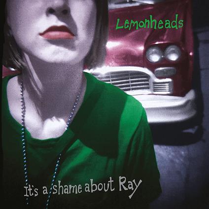 It'S A Shame About Ray - Vinile LP di Lemonheads