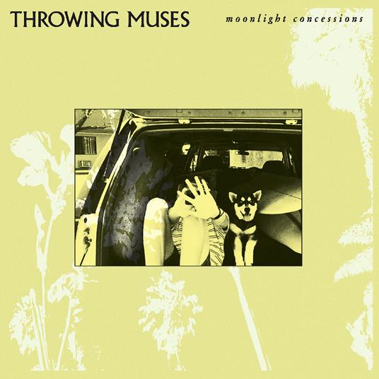 Moonlight Concessions - Vinile LP di Throwing Muses