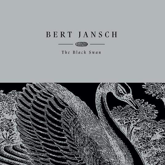 Black Swan - Vinile LP di Bert Jansch