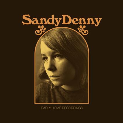 Early Home Recordings (Gold Vinyl) - Vinile LP di Sandy Denny