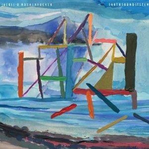 Earth Sound System - CD Audio di Jackie-O Motherfucker