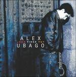 Que Pides Tu? - CD Audio di Alex Ubago
