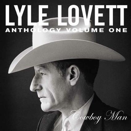 Anthology vol.1 - CD Audio di Lyle Lovett