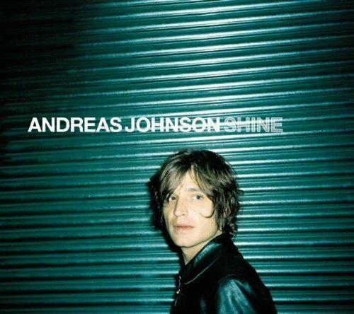 Shine - CD Audio di Andreas Johnson