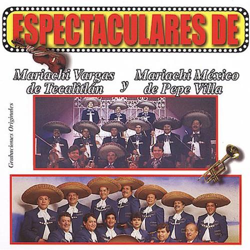 Mariachi Vargas Tecalitlan / Mariachi Pepe Villa - Espectaculares De - CD Audio