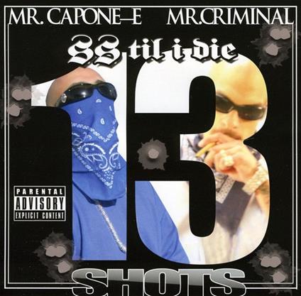 Ss Til I Die. 13 Ways - CD Audio di Southside's Most Wanted