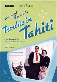 Leonard Bernstein. Trouble in Tahiti (DVD) - DVD di Leonard Bernstein
