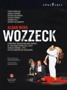 Alban Berg. Wozzeck (DVD) - DVD di Alban Berg,Angela Denoke,Franz Hawlata,Sebastian Weigle