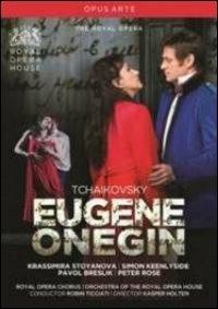Pyotr Ilyich Tchaikovsky. Eugene Onegin (DVD) - DVD di Pyotr Ilyich Tchaikovsky,Simon Keenlyside,Krassimira Stoyanova