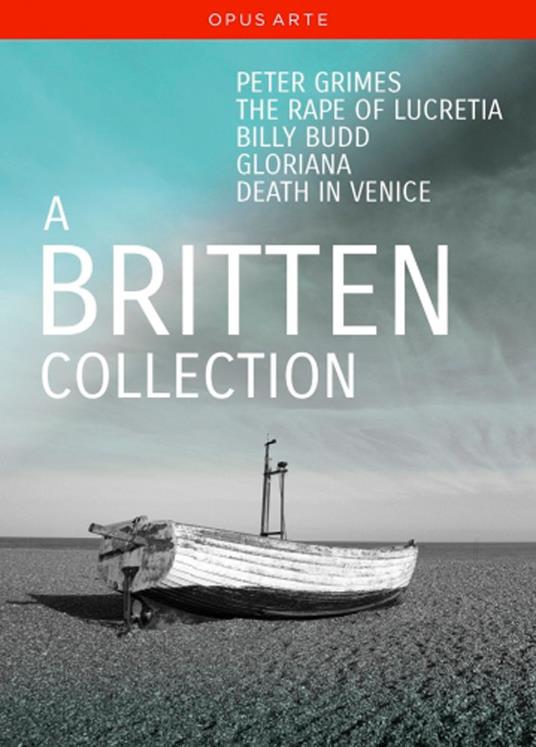 Benjamin Britten. A Britten Collection (7 DVD) - DVD di Benjamin Britten,John Mark Ainsley,Sarah Connolly,Susan Bullock,Patricia Bardon