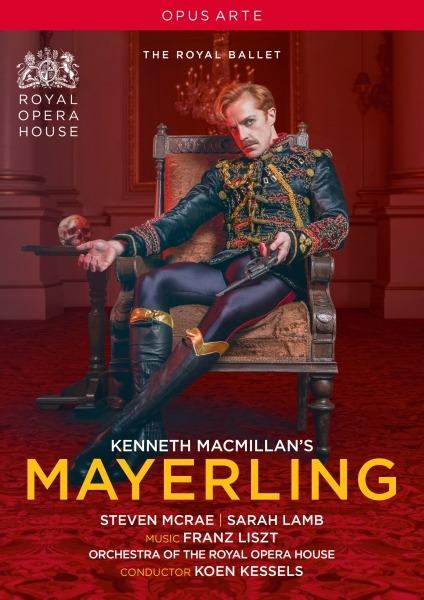 Mayerling. Royal Opera House Collection (DVD) - DVD di Franz Liszt,Kenneth MacMillan,Koen Kessels