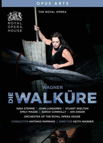 La Valchiria (DVD) - DVD di Richard Wagner,Antonio Pappano,Nina Stemme,Stuart Skelton,Emily Magee
