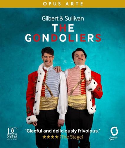 The Gondoliers (DVD) - DVD di William S. Gilbert,Arthur Sullivan