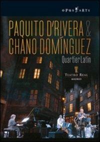 Paquito D'Rivera & Chano Dominguez. Quartier Latin (DVD) - DVD di Paquito D'Rivera,Chano Dominguez