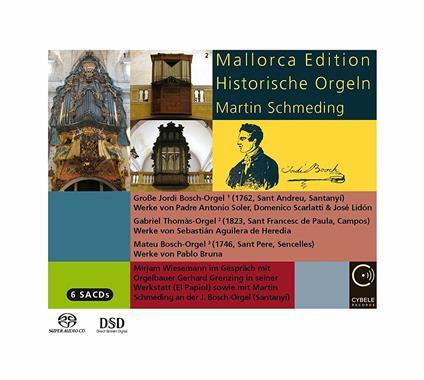 Mallorca Edition Historic Organs - SuperAudio CD di Antonio Soler,Martin Schmeding