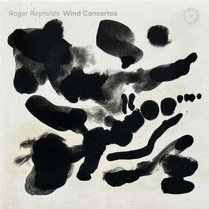Wind Concertos - CD Audio di Roger Reynolds