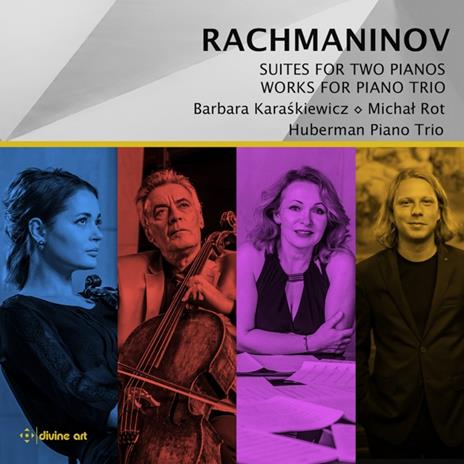 Rachmaninov. Suites For Two Pianos; Music For Piano Trio - CD Audio di Barbara - Michal Rot - Huberman Piano Trio Karaskiewicz