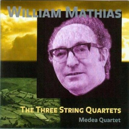 Three String Quartets - CD Audio di William Mathias