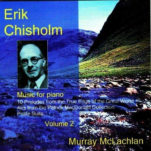 Music For Piano Vol. 2 - CD Audio di Erik Chisholm