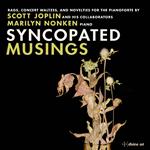 Syncopated Musings. Rags, Concert Waltzes And Novelties