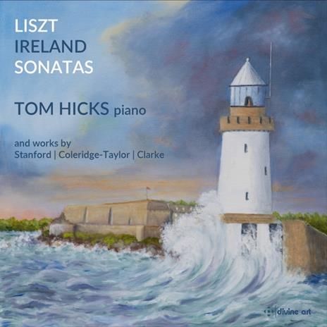 Tom Hicks: Liszt & Ireland Sonatas - CD Audio