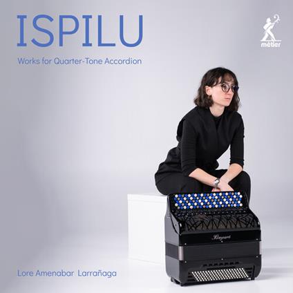 Ispilu - CD Audio di Lore Amenabar Larranaga