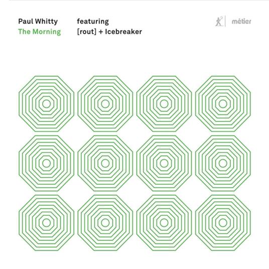 Paul Whitty. The Morning - CD Audio di Icebreaker