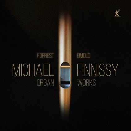 Organ Works - CD Audio di Michael Finnissy