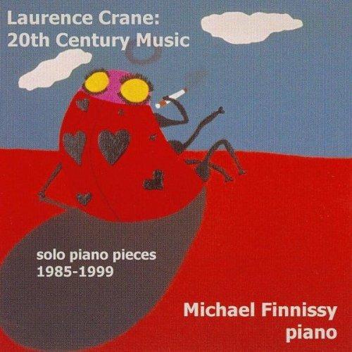 20th Century Music - CD Audio di Laurence Crane