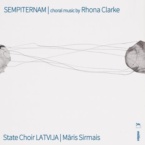Sempiternam - CD Audio di State Choir Latvia - Maris Sirmais