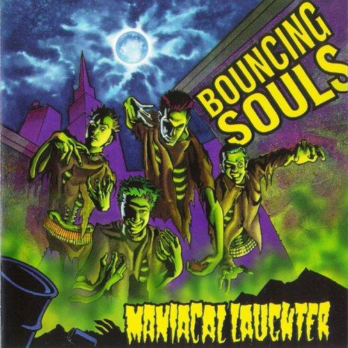 Maniacal Laughter - Vinile LP di Bouncing Souls