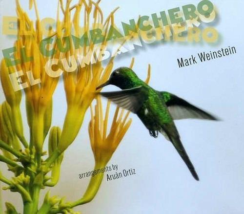 El Cumbanchero - CD Audio di Mark Weinstein