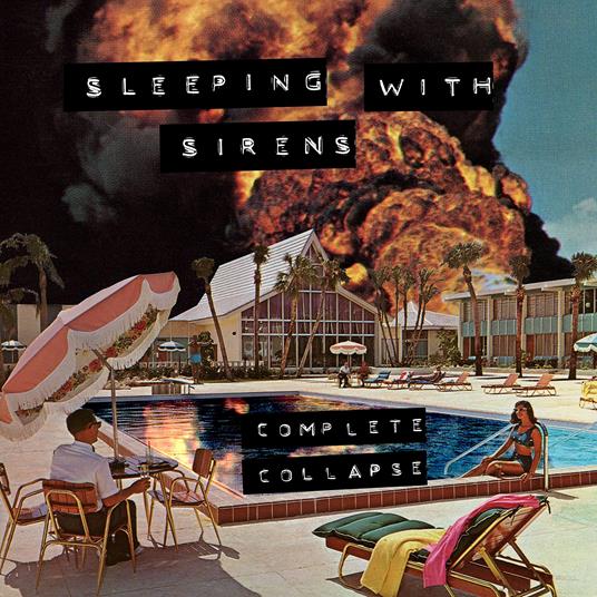 Complete Collapse - CD Audio di Sleeping with Sirens
