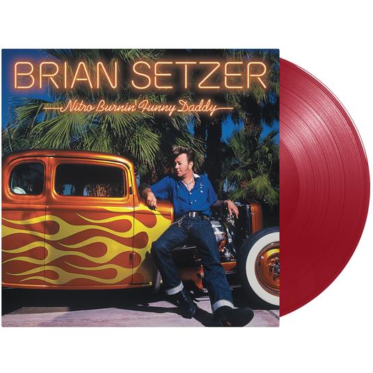 Nitro Burnin' Funny Daddy (Red Vinyl) - Vinile LP di Brian Setzer