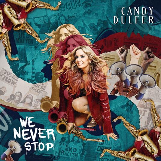 We Never Stop - CD Audio di Candy Dulfer