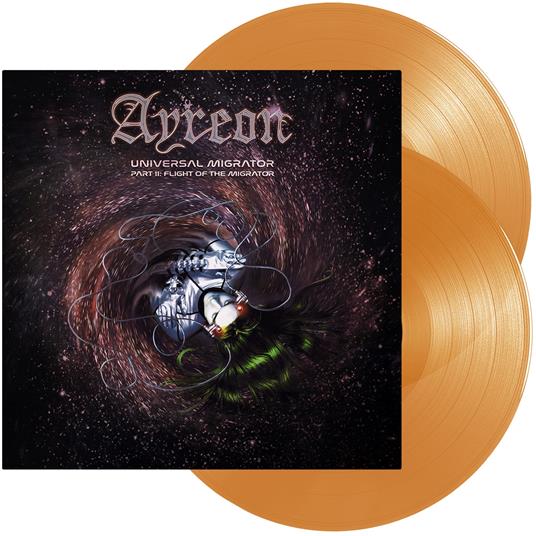 Universal Migrator Part II. Flight of the Migrator (Orange Vinyl) - Vinile LP di Ayreon