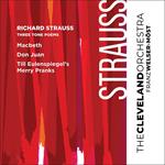 Cleveland Orchestra Franz Welser-Mo - Richard Strauss Three Tone Poems (Sacd)