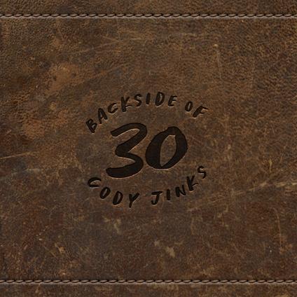 Backside Of 30 (Hardwood Coloured Vinyl) - Vinile LP di Cody Jinks