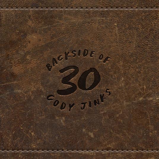 Backside Of 30 (Hardwood Coloured Vinyl) - Vinile LP di Cody Jinks