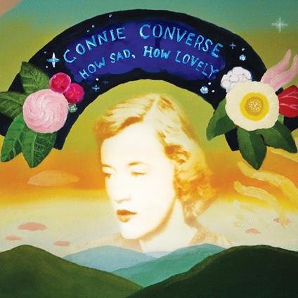 How Sad, How Lovely (Opaque Silver Vinyl) - Vinile LP di Connie Converse