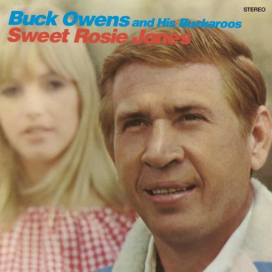 Sweet Rosie Jones - CD Audio di Buck Owens