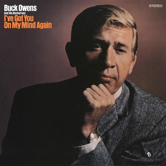 I've Got You on My Mind Again - CD Audio di Buck Owens