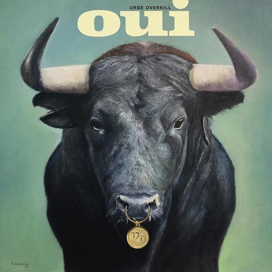 Oui - Vinile LP di Urge Overkill