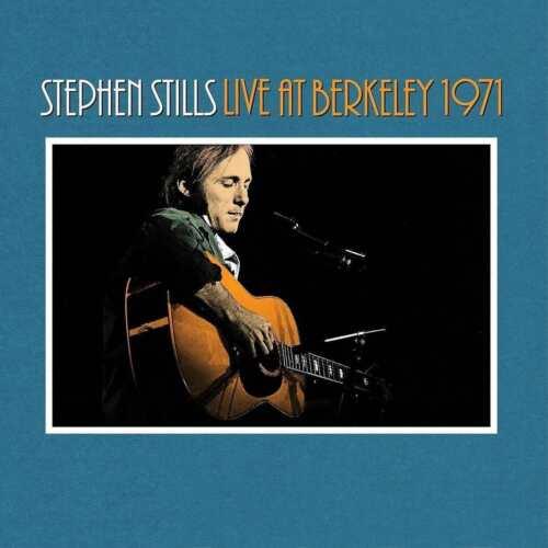Live At Berkeley 1971 (Orange Vinyl) - Vinile LP di Stephen Stills