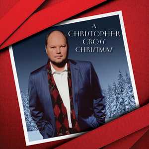 CD A Christopher Cross Christmas Christopher Cross